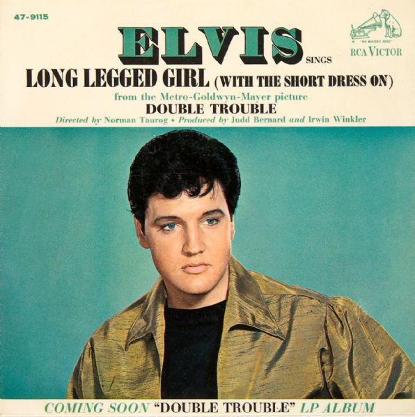 Elvis Presley "Long Legged Girl"/"Thats Someone You Never Forget" 45  